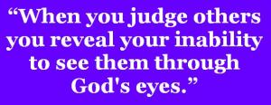 Nov 17 Judging others