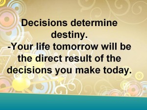 decide
